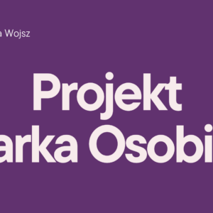 Projekt Marka Osobista ze wsparciem 1-1 (rata 1 z 3)